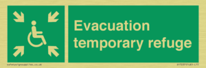 Evacuation temporary refuge